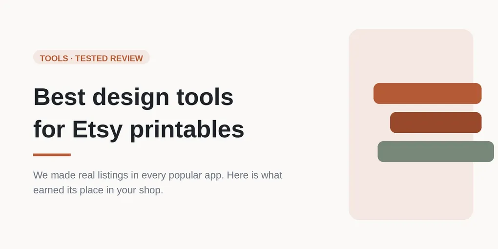 The Best Design Tools for Etsy Printables in 2026