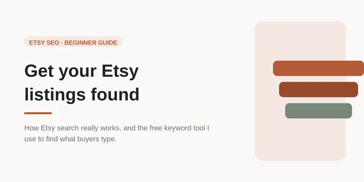 Etsy SEO for Beginners: Get Your Listings Found in 2026