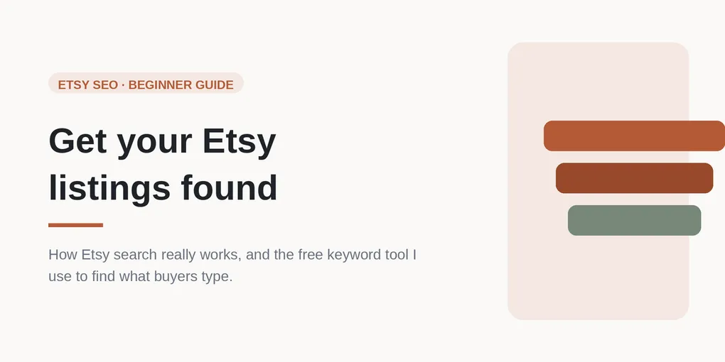 Etsy SEO for Beginners: Get Your Listings Found in 2026